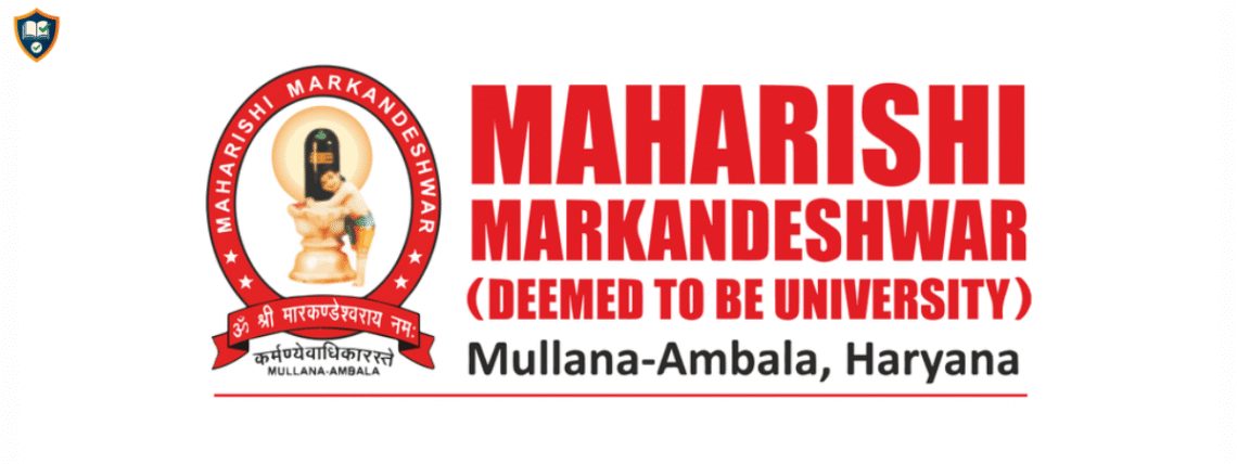 MAHARISHI MARKANDWSHWAR UNIVERSITY