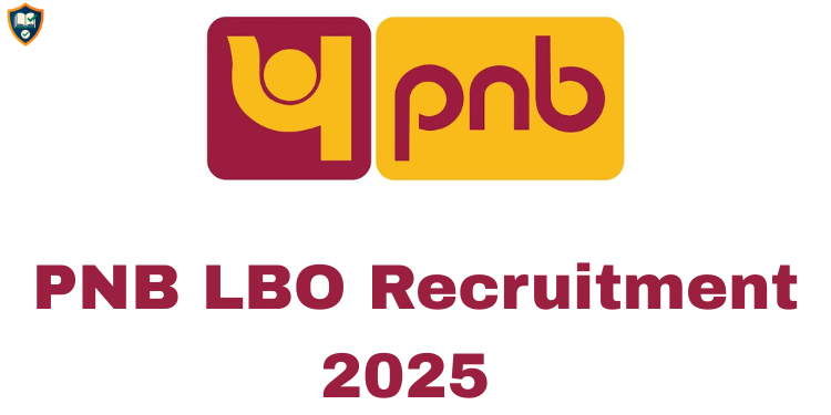 PNB LBO Recruitment 2025 (750 Posts).
