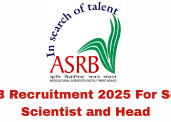 ASRB Recruitment 2025 For Senior Scientist and Head