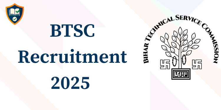 BTSC Recruitment 2025