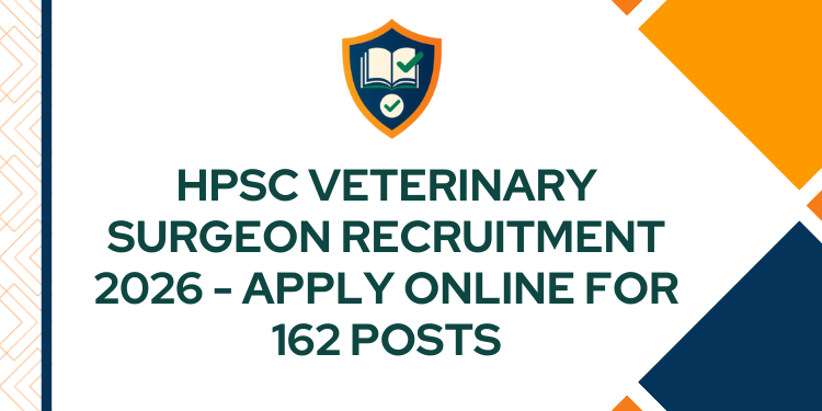 HPSC Veterinary Surgeon Recruitment 2026