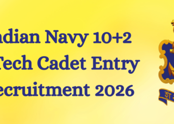 Indian Navy 10+2 B.Tech Cadet Entry Recruitment 2026