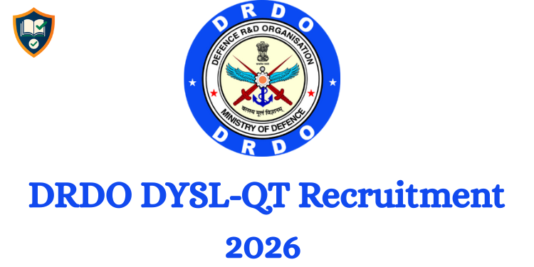 DRDO DYSL-QT Recruitment 2026