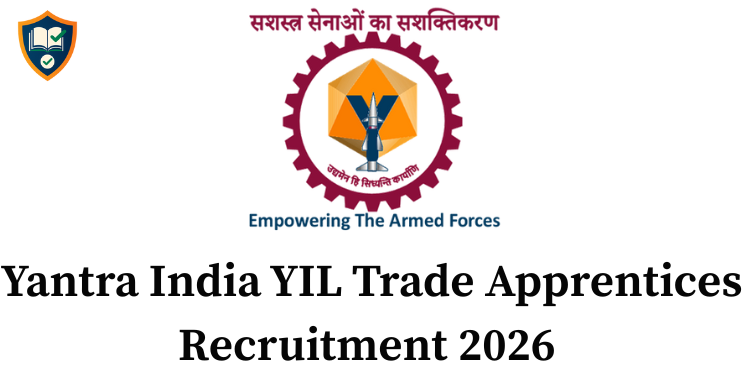 Yantra India YIL Trade Apprentices Recruitment 2026