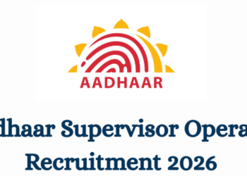 Aadhaar Supervisor Operator Recruitment 2026