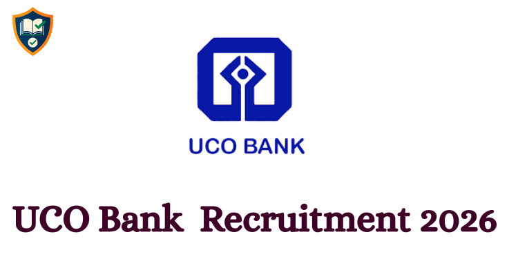 UCO Bank Recruitment 2026