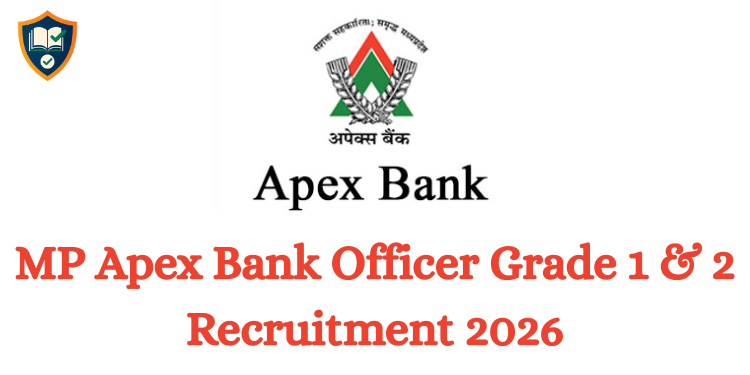MP Apex Bank Officer Grade 1 & 2 Recruitment 2026