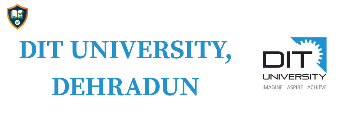DIT UNIVERSITY, DEHRADUN