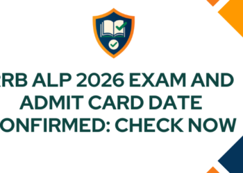 RRB ALP 2026 Exam and Admit Card Date