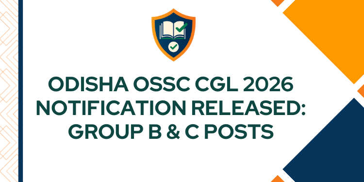 Odisha OSSC CGL 2026 notification released
