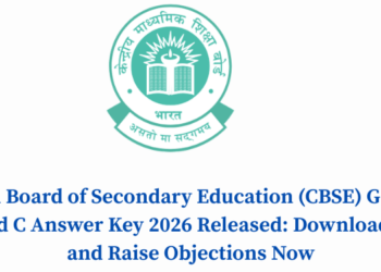 Central Board of Secondary Education (CBSE) Group A, B, and C Answer Key 2026 Released: Download PDF and Raise Objections Now
