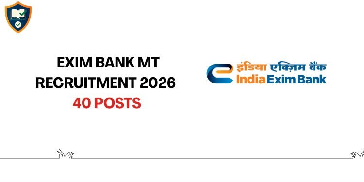 Exim Bank MT Recruitment 2026