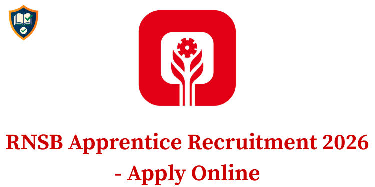 RNSB Apprentice Recruitment 2026 - Apply Online