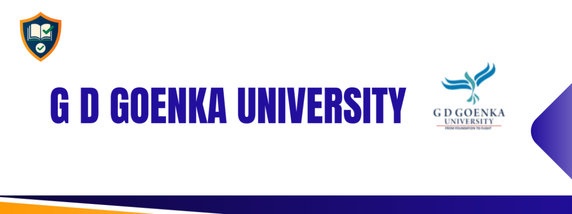 G D GOENKA UNIVERSITY, GURUGRAM, NCR