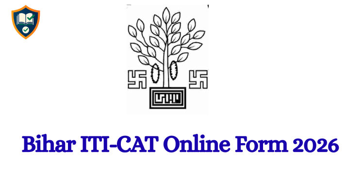 Bihar ITI-CAT Online Form 2026