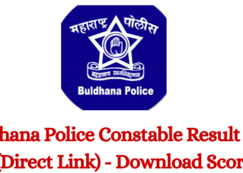 Buldhana Police Constable Result 2026 OUT (Direct Link) - Download Scorecard
