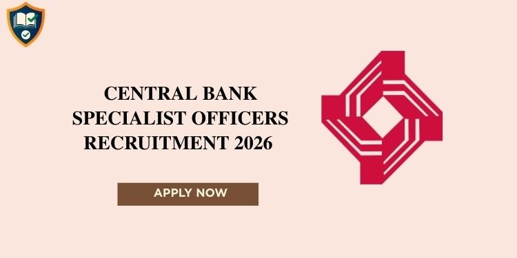 Central Bank Specialist Officers Recruitment 2026