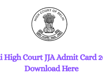 Delhi High Court JJA Admit Card 2026 - Download Here