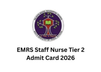 EMRS Staff Nurse Tier 2 Admit Card 2026