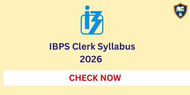 IBPS Clerk Syllabus 2026