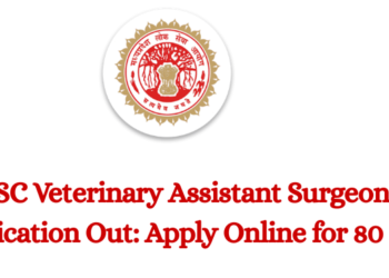 MPPSC Veterinary Assistant Surgeon 2026 Notification Out: Apply Online for 80 Posts