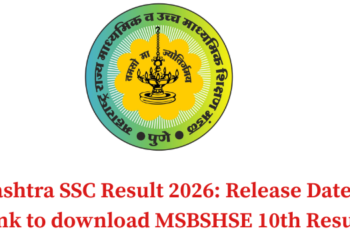 Maharashtra SSC Result 2026: Release Date, Direct link to download MSBSHSE 10th Result