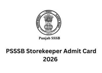 PSSSB Storekeeper Admit Card 2026