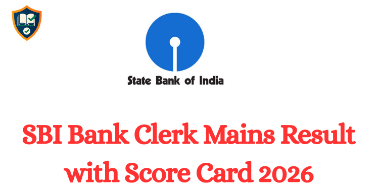 SBI Bank Clerk Mains Result with Score Card 2026