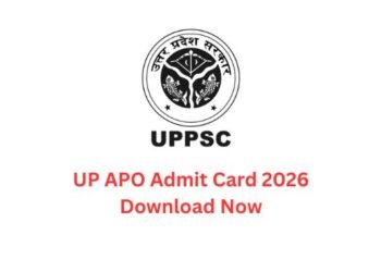 UP APO Admit Card 2026