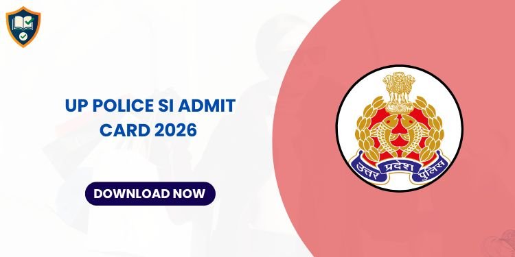 UP Police SI Admit Card 2026
