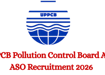 UPPCB Pollution Control Board AEE, ASO Recruitment 2026