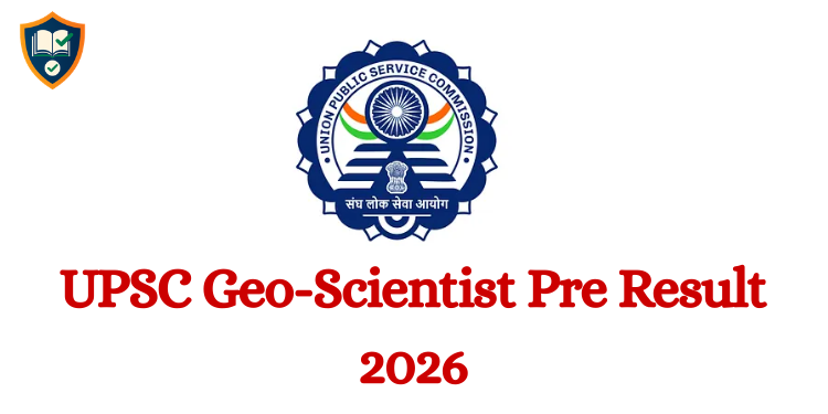UPSC Geo-Scientist Pre Result 2026