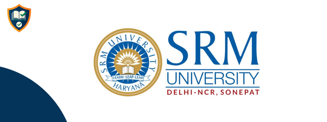 SRM University Delhi-NCR Sonepat
