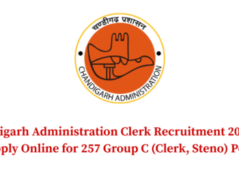 Chandigarh Administration Clerk Recruitment 2026 Out - Apply Online for 257 Group C (Clerk, Steno) Posts