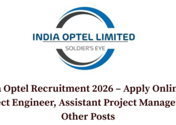 India Optel Recruitment 2026 – Apply Online for Project Engineer, Assistant Project Manager and Other Posts