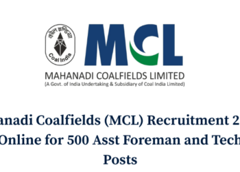 Mahanadi Coalfields (MCL) Recruitment 2026 – Apply Online for 500 Asst Foreman and Technician Posts