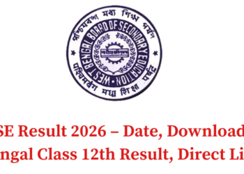 WBBSE Result 2026 – Date, Download West Bengal Class 12th Result, Direct Link