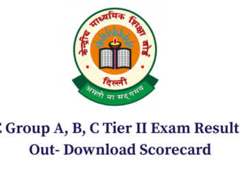 CBSE Group A, B, C Tier II Exam Result 2026 Out- Download Scorecard