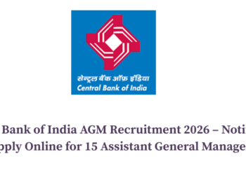 Central Bank of India AGM Recruitment 2026 – Notification Out, Apply Online for 15 Assistant General Manager Posts