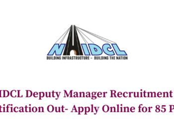 NHIDCL Deputy Manager Recruitment 2026 Notification Out- Apply Online for 85 Posts