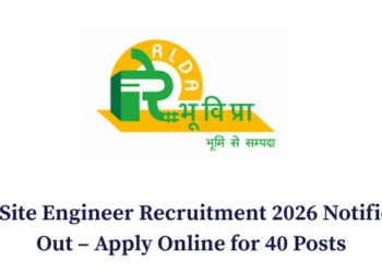 RLDA Site Engineer Recruitment 2026 Notification Out – Apply Online for 40 Posts