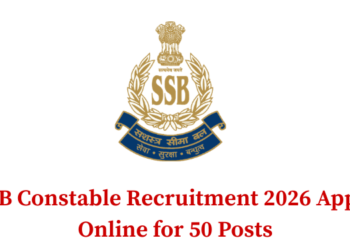 SSB Constable Recruitment 2026 Apply Online for 50 Posts