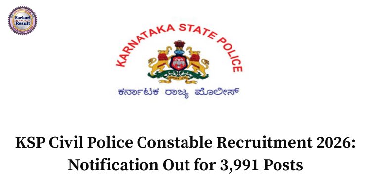 KSP Civil Police Constable Recruitment 2026: Notification Out for 3,991 Posts